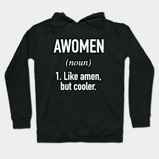Awomen Defined - Amen Hoodie